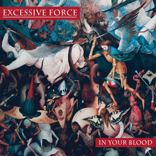 Excessive Force : In Your Blood